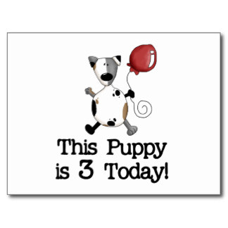 puppy_is_3_birthday_tshirts_and_gifts_postcard-r4478cbc26bc240f2ba1e61b7bc9f3518_vgbaq_8byvr_324